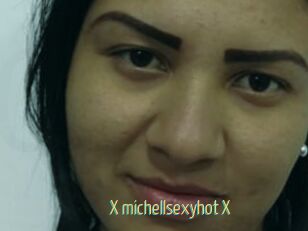 X_michellsexyhot_X