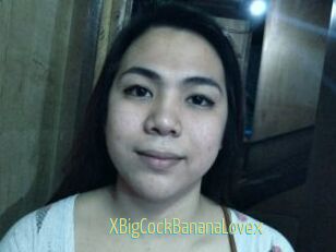 XBigCockBananaLovex
