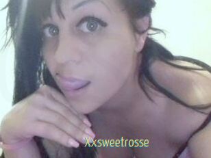 Xxsweetrosse