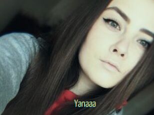 Yanaaa