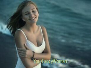YourFancyWoman