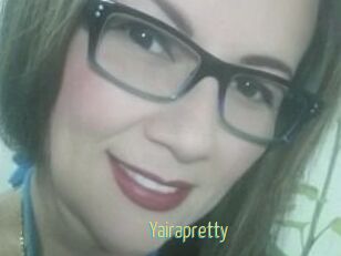 Yairapretty