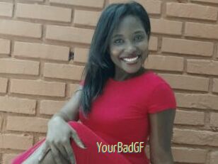 YourBadGF