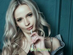 Yourillusionee