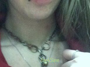 Zoe4Slave