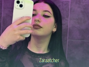 Zaraatcher