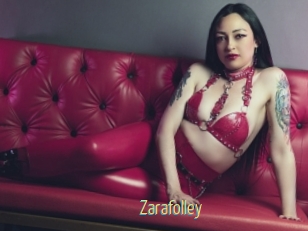 Zarafolley